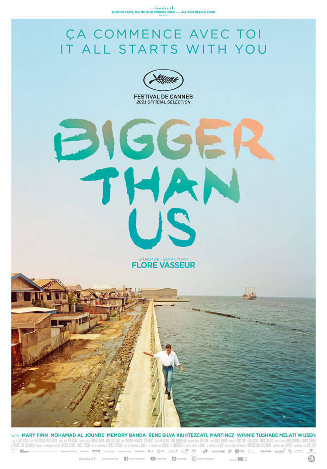 Affiche du film documentaire Bigger Than Us de la journaliste et réalisatrice Flore Vasseur
